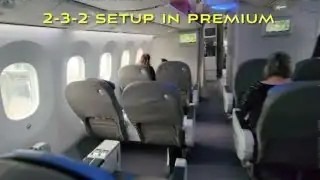 The Premium cabin in a 2-3-2 layout on the Boeing 787