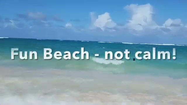 Fun beach — not calm!